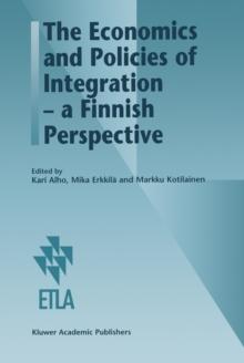 The Economics and Policies of Integration - a Finnish Perspective