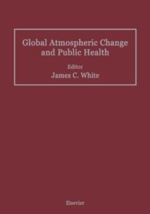 Global Atmospheric Change and Public Health