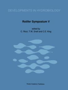 Rotifer Symposium V : Proceedings of the Fifth Rotifer Symposium, held in Gargnano, Italy, September 11-18, 1988