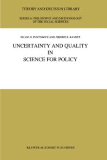 Uncertainty and Quality in Science for Policy