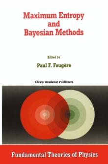 Maximum Entropy and Bayesian Methods