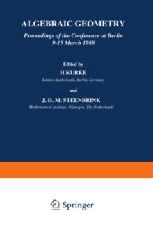 Algebraic Geometry : Proceedings of the Conference at Berlin 9-15 March 1988