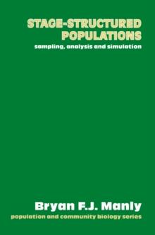 Stage-Structured Populations : Sampling, analysis and simulation