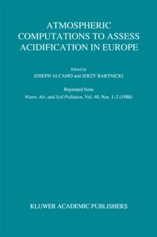 Atmospheric Computations to Assess Acidification in Europe : Summary and Conclusions of the Warsaw II Meeting