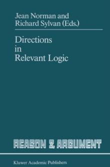 Directions in Relevant Logic