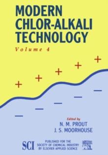 Modern Chlor-Alkali Technology : Volume 4