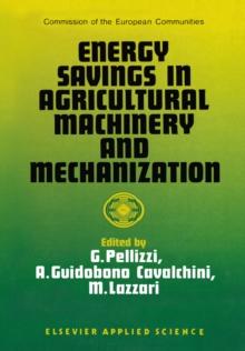 Energy Savings in Agricultural Machinery and Mechanization