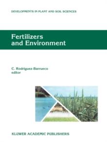 Fertilizers and Environment : Proceedings of the International Symposium "Fertilizers and Environment", held in Salamanca, Spain, 26-29, September, 1994