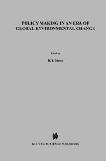 Policy Making in an Era of Global Environmental Change