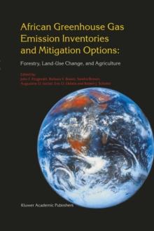 African Greenhouse Gas Emission Inventories and Mitigation Options: Forestry, Land-Use Change, and Agriculture : Johannesburg, South Africa 29 May - June 1995