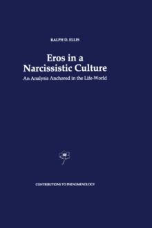 Eros in a Narcissistic Culture : An Analysis Anchored in the Life-World