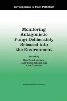 Monitoring Antagonistic Fungi Deliberately Released into the Environment