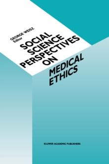 Social Science Perspectives on Medical Ethics