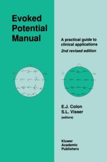 Evoked Potential Manual : A Practical Guide to Clinical Applications