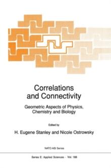 Correlations and Connectivity : Geometric Aspects of Physics, Chemistry and Biology