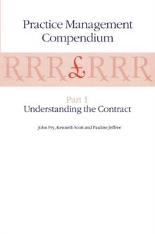 Practice Management Compendium : Part 1: Understanding the Contract