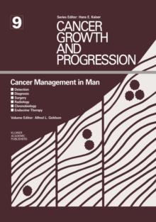 Cancer Management in Man : Detection, Diagnosis, Surgery, Radiology, Chronobiology, Endocrine Therapy