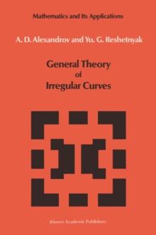 General Theory of Irregular Curves