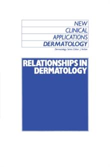 Relationships in Dermatology : The Skin and Mouth, Eye, Sarcoidosis, Porphyria