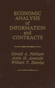 Economic Analysis of Information and Contracts : Essays in Honor of John E. Butterworth