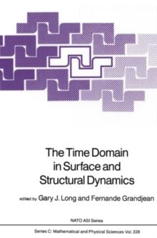 The Time Domain in Surface and Structural Dynamics