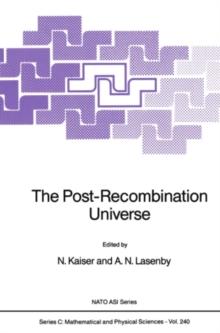 The Post-Recombination Universe