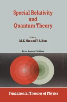 Special Relativity and Quantum Theory : A Collection of Papers on the Poincare Group