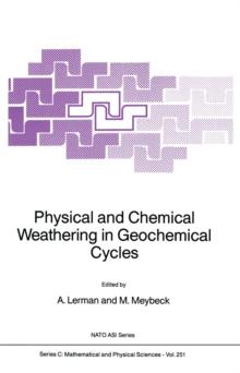 Physical and Chemical Weathering in Geochemical Cycles