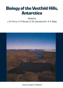 Biology of the Vestfold Hills, Antarctica : Proceedings of the symposium, Hobart, August 1984