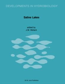 Saline Lakes : Proceedings of the Third International Symposium on Inland Saline Lakes, held at Nairobi, Kenya, August 1985