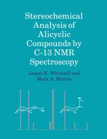 Stereochemical Analysis of Alicyclic Compounds by C-13 NMR Spectroscopy