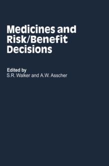 Medicines and Risk/Benefit Decisions