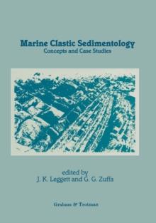 Marine Clastic Sedimentology : Concepts and Case Studies