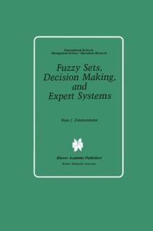 Fuzzy Sets, Decision Making, and Expert Systems