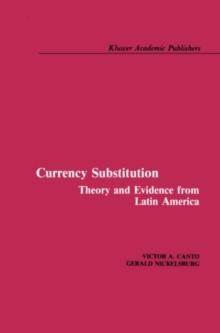 Currency Substitution : Theory and Evidence from Latin America