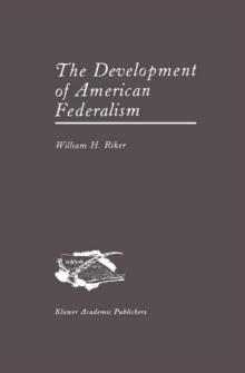 The Development of American Federalism