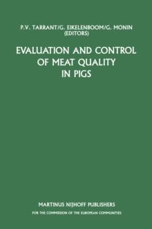 Evaluation and Control of Meat Quality in Pigs : A Seminar in the CEC Agricultural Research Programme, held in Dublin, Ireland, 21-22 November 1985