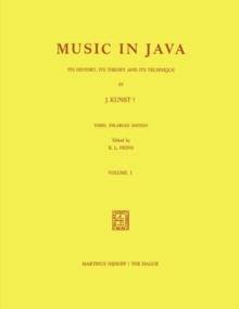 Music in Java : Its History, Its Theory and Its Technique