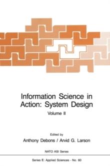 Information Science in Action: System Design : Volume II