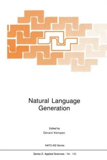 Natural Language Generation : New Results in Artificial Intelligence, Psychology and Linguistics