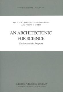 An Architectonic for Science : The Structuralist Program