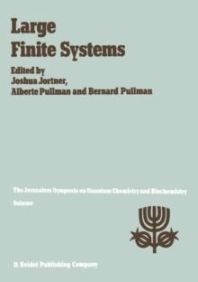 Large Finite Systems : Proceedings of the Twentieth Jerusalem Symposium on Quantum Chemistry and Biochemistry Held in Jerusalem, Israel, May 11-14, 1987