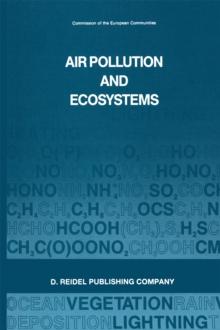 Air Pollution and Ecosystems : Proceedings of an International Symposium held in Grenoble, France, 18-22 May 1987