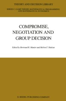 Compromise, Negotiation and Group Decision