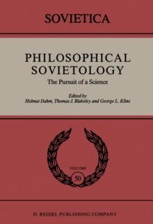 Philosophical Sovietology : The Pursuit of a Science