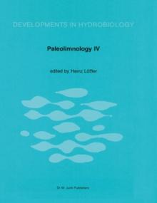 Paleolimnology IV : Proceedings of the Fourth International Symposium on Paleolimnology, held at Ossiach, Carinthia, Austria