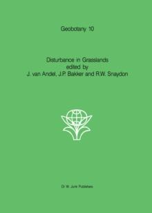 Disturbance in Grasslands : Causes, effects and processes