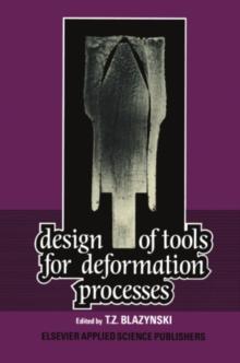 Design of Tools for Deformation Processes