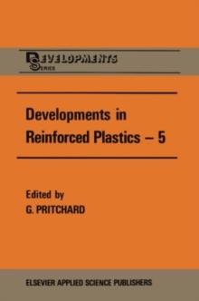 Developments in Reinforced Plastics-5 : Processing and Fabrication