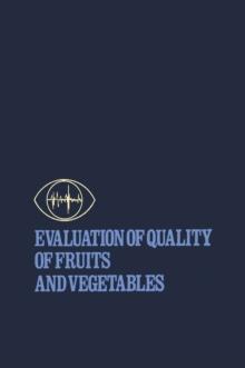 Evaluation of Quality of Fruits and Vegetables